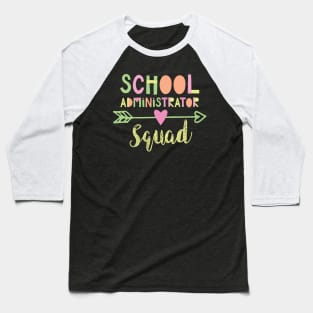 School Administrator Squad Baseball T-Shirt